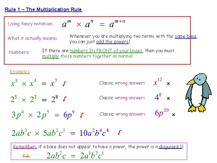 Rule 1 – The Multiplication Rule Using fancy notation: Whenever you are multiplying two Rule 1 – The Multiplication Rule Using fancy notation: Whenever you are multiplying two