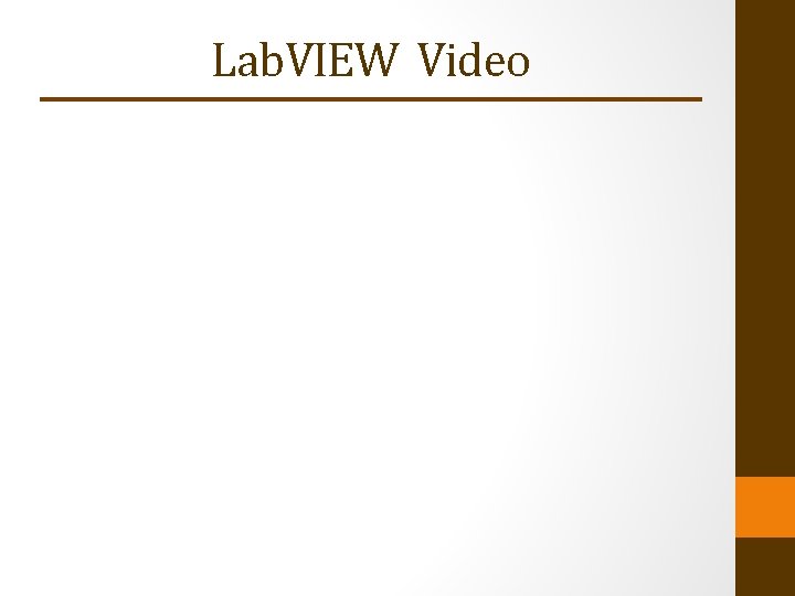 Lab. VIEW Video 