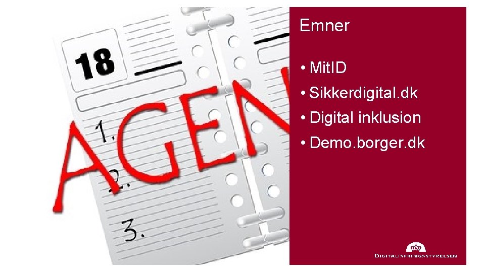 Emner • Mit. ID • Sikkerdigital. dk • Digital inklusion • Demo. borger. dk