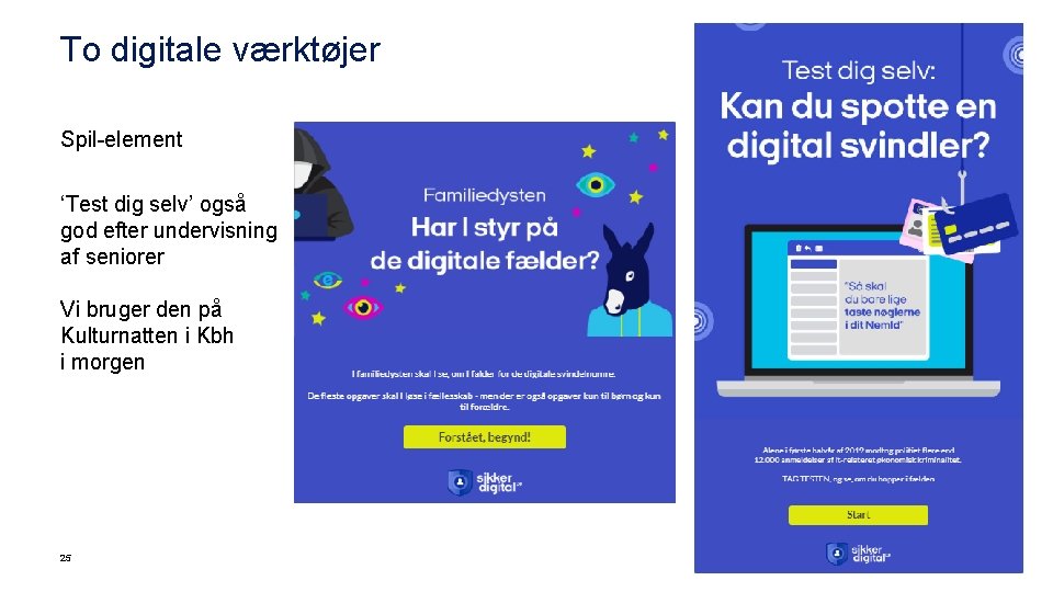 To digitale værktøjer Spil-element ‘Test dig selv’ også god efter undervisning af seniorer Vi