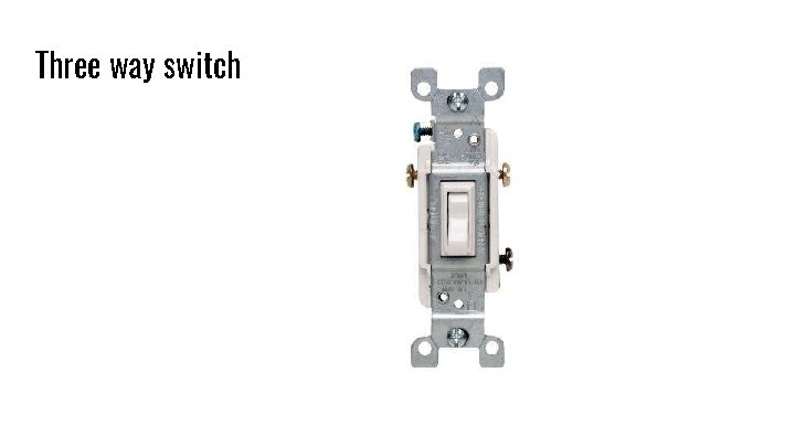 Three way switch 