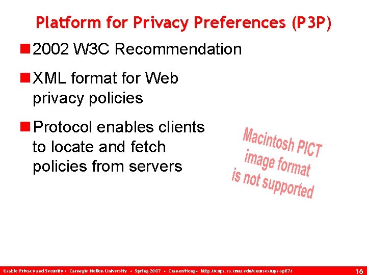 Platform for Privacy Preferences (P 3 P) n 2002 W 3 C Recommendation n