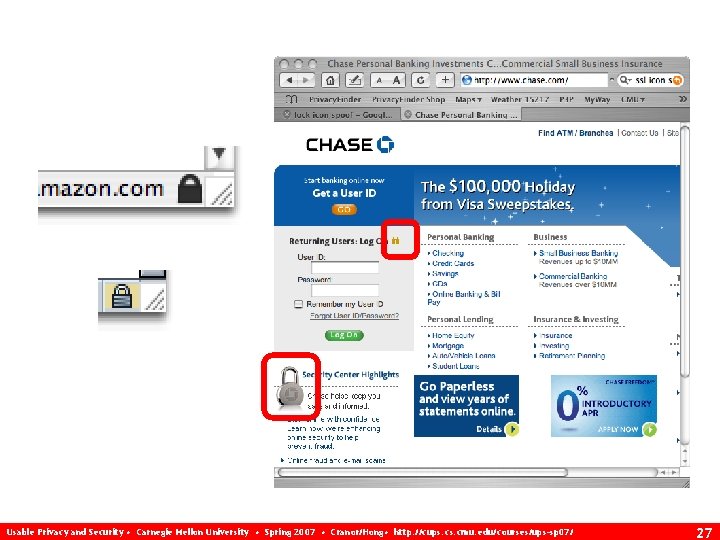 Usable Privacy and Security • Carnegie Mellon University • Spring 2007 • Cranor/Hong •