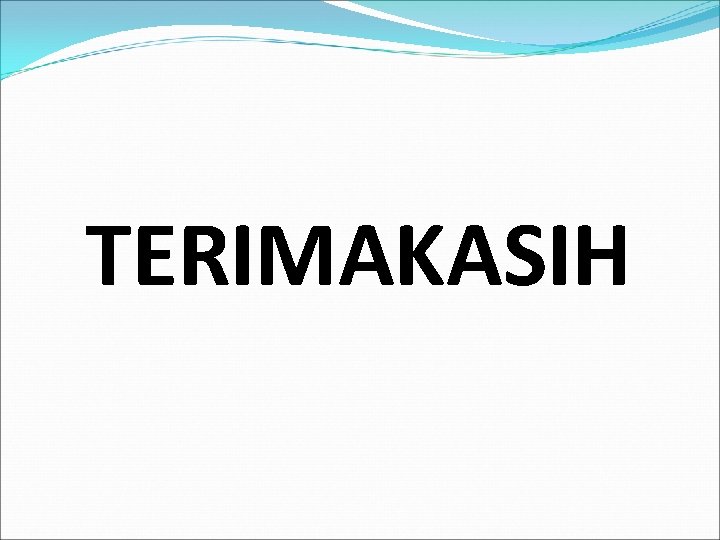 TERIMAKASIH 