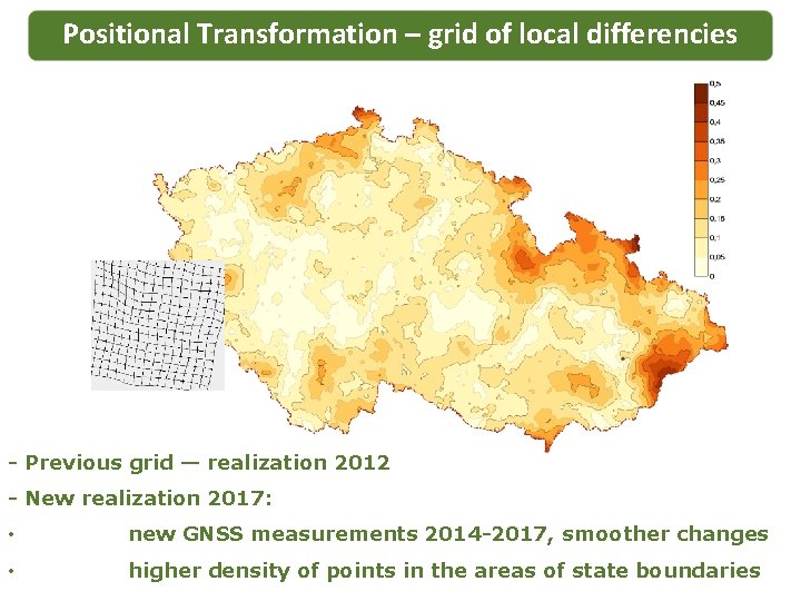 Positional Transformation – grid of local differencies - Previous grid — realization 2012 -