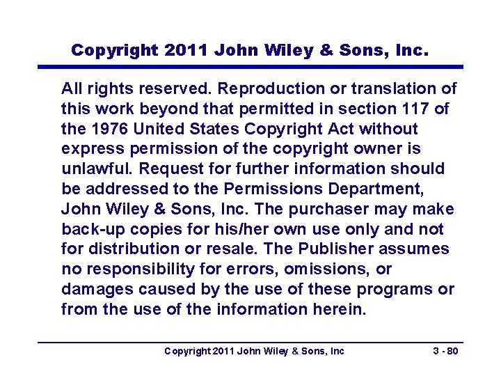 Copyright 2011 John Wiley & Sons, Inc. All rights reserved. Reproduction or translation of