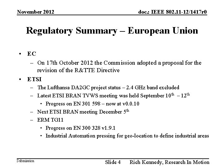 November 2012 doc. : IEEE 802. 11 -12/1417 r 0 Regulatory Summary – European