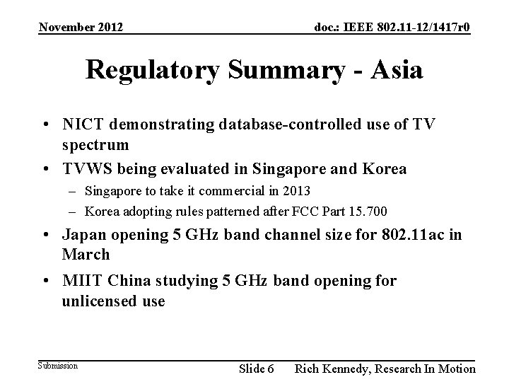 November 2012 doc. : IEEE 802. 11 -12/1417 r 0 Regulatory Summary - Asia