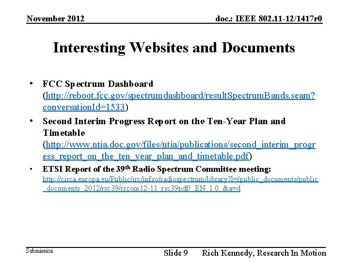 November 2012 doc. : IEEE 802. 11 -12/1417 r 0 Interesting Websites and Documents