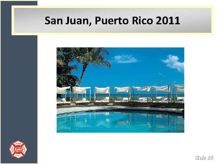 San Juan, Puerto Rico 2011 Slide 88 