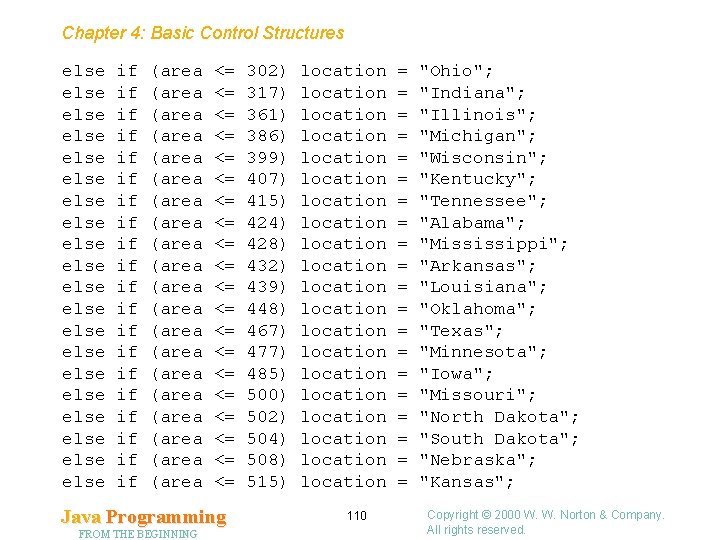 Chapter 4: Basic Control Structures else else else else else if if if if