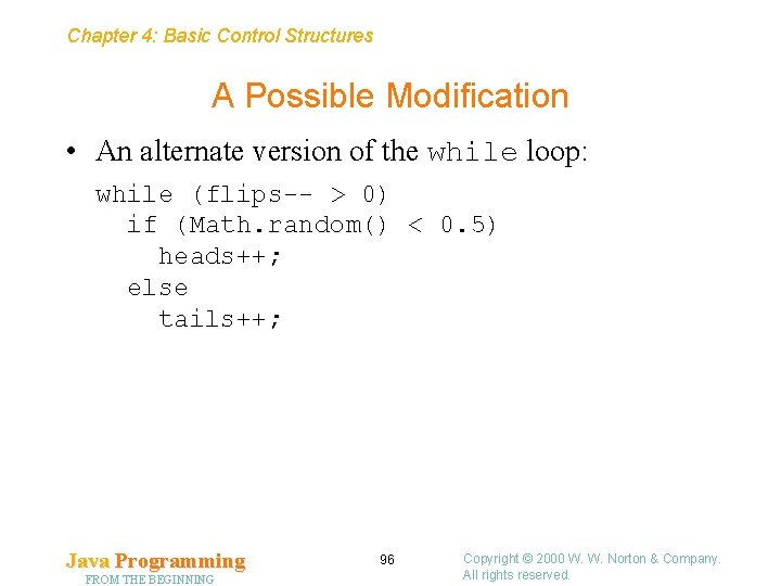 Chapter 4: Basic Control Structures A Possible Modification • An alternate version of the Chapter 4: Basic Control Structures A Possible Modification • An alternate version of the