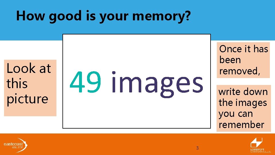 How good is your memory? Look at this picture 49 images 3 Once it How good is your memory? Look at this picture 49 images 3 Once it