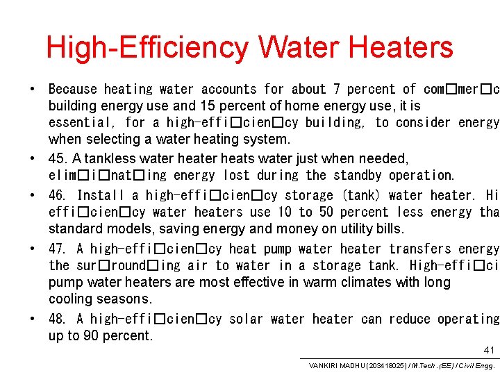 High-Efficiency Water Heaters • Because heating water accounts for about 7 percent of com�mer�c