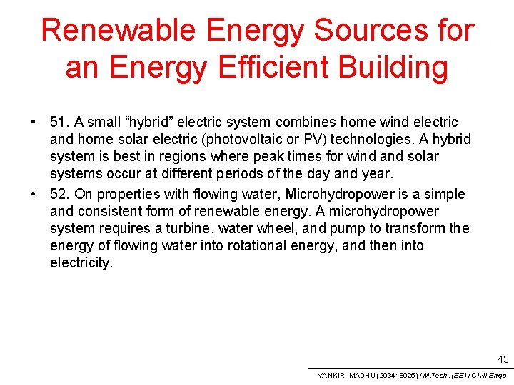 Renewable Energy Sources for an Energy Efficient Building • 51. A small “hybrid” electric
