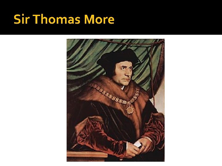 Sir Thomas More 