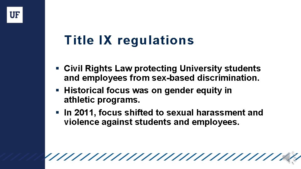 Title IX regulations § Civil Rights Law protecting University students and employees from sex-based