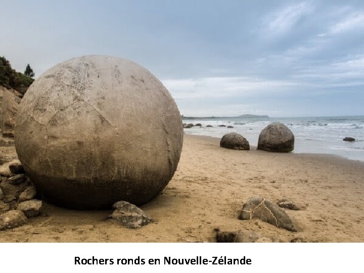 Rochers ronds en Nouvelle-Zélande 