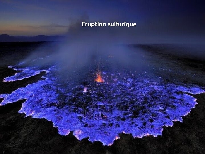 Eruption sulfurique 