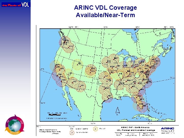 ARINC VDL Coverage Available/Near-Term A 5 