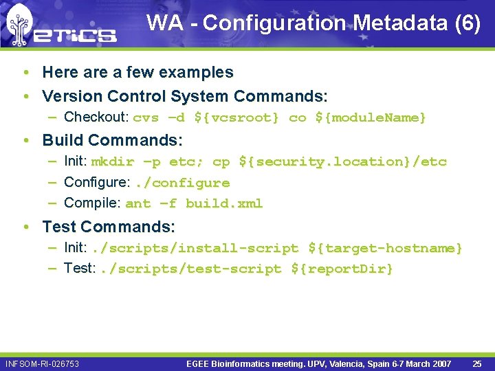 WA - Configuration Metadata (6) • Here a few examples • Version Control System