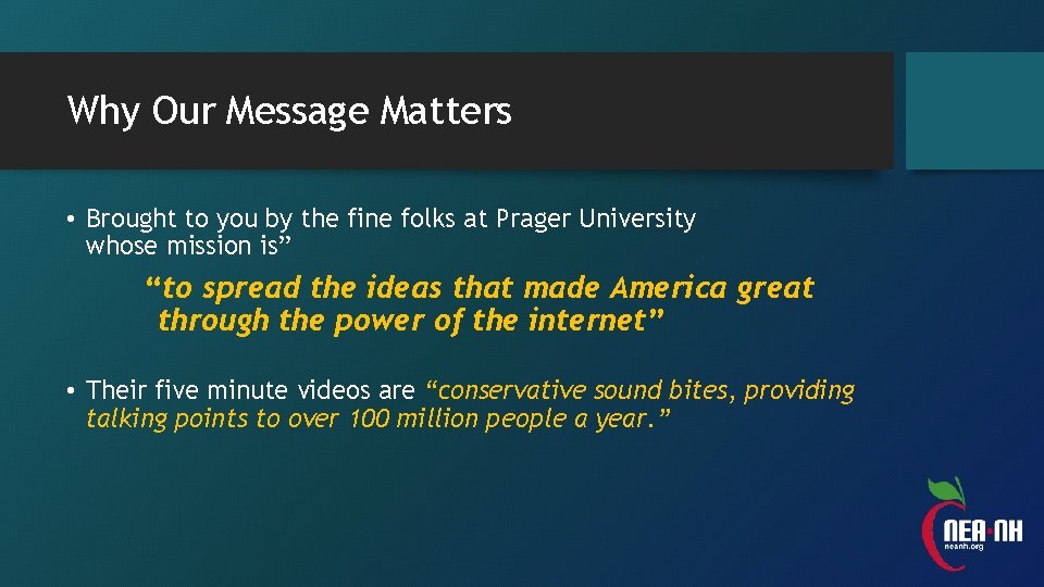 Why Our Message Matters • Brought to you by the fine folks at Prager