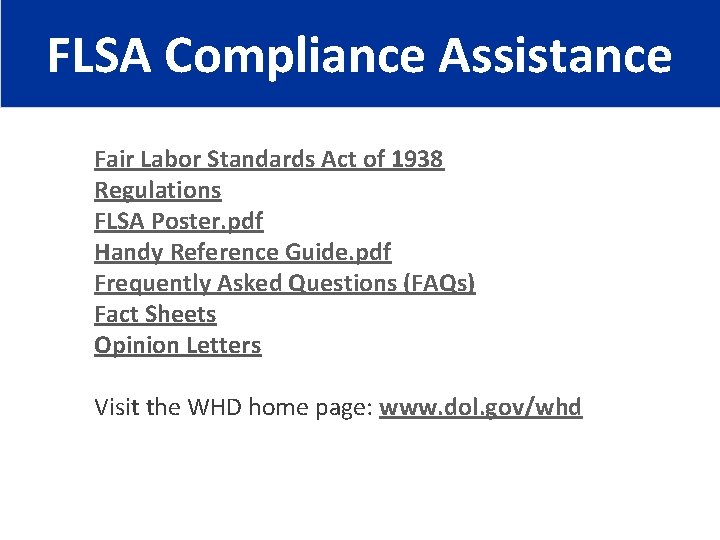 FLSA Compliance Assistance Fair Labor Standards Act of 1938 Regulations FLSA Poster. pdf Handy