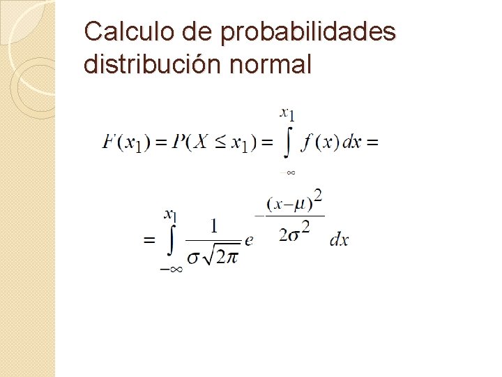Calculo de probabilidades distribución normal 