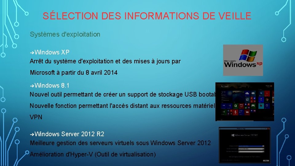 SÉLECTION DES INFORMATIONS DE VEILLE Systèmes d'exploitation ➔Windows XP Arrêt du système d'exploitation et