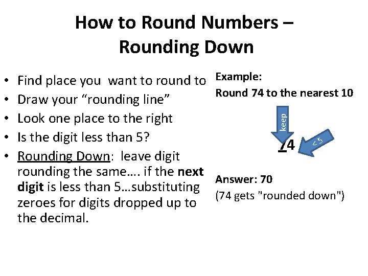 How to Round Numbers – Rounding Down Find place you want to round to
