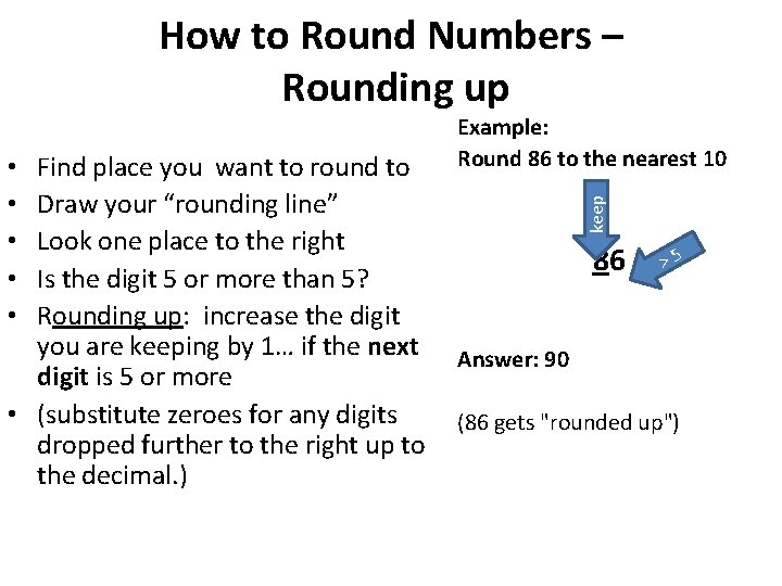 How to Round Numbers – Rounding up keep Find place you want to round