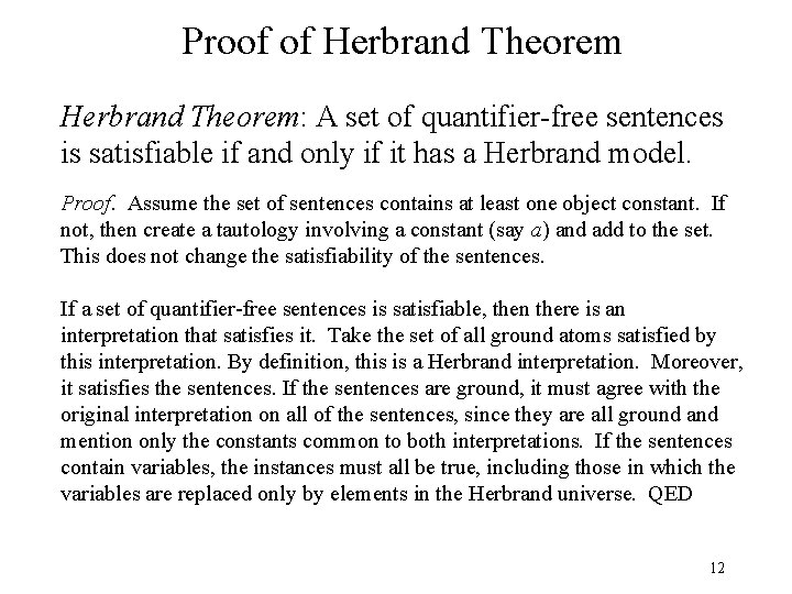 Proof of Herbrand Theorem: A set of quantifier-free sentences is satisfiable if and only