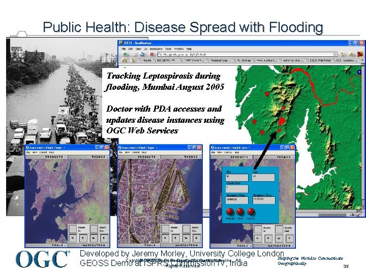 Public Health: Disease Spread with Flooding Tracking Leptospirosis during flooding, Mumbai August 2005 Doctor