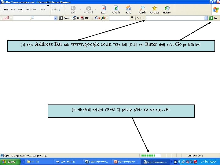 {1} ah)> Address Bar mi> www. google. co. in Ti. Ep kri[ {l. Ki[}