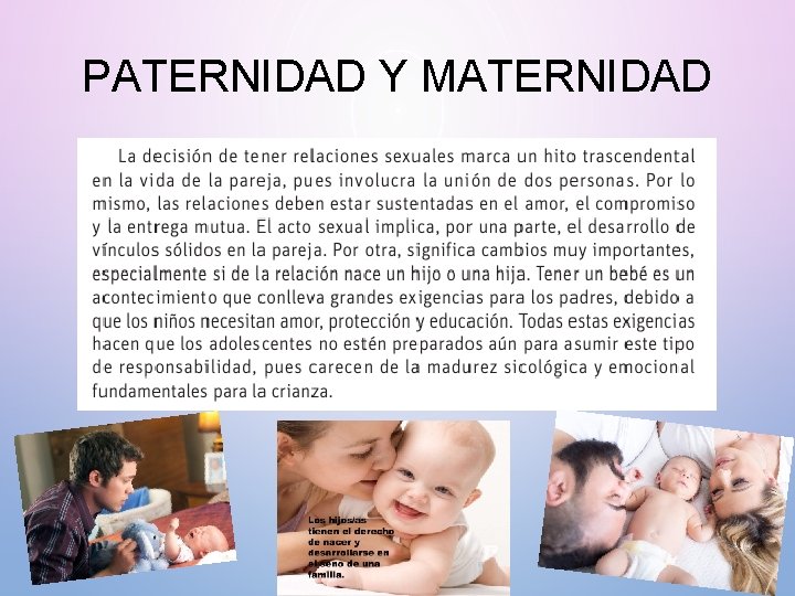 PATERNIDAD Y MATERNIDAD 