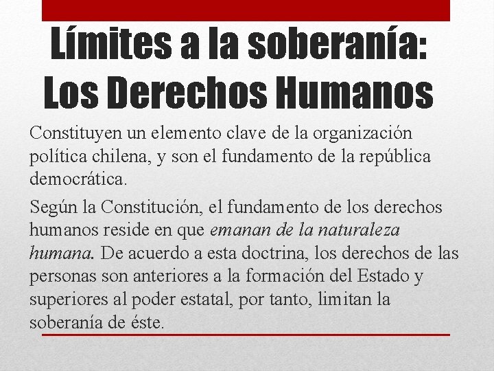 Límites a la soberanía: Los Derechos Humanos Constituyen un elemento clave de la organización