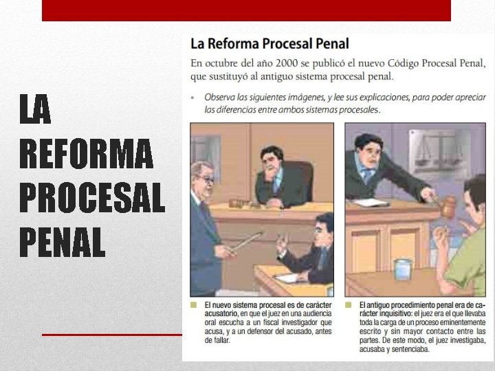 LA REFORMA PROCESAL PENAL 