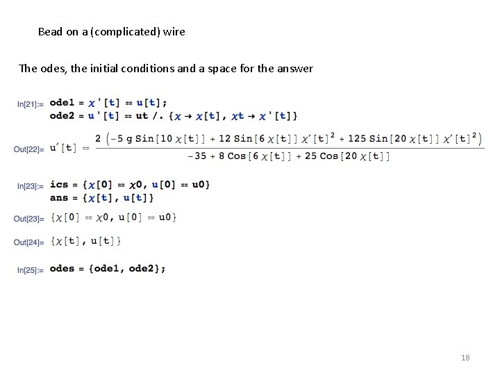 Bead on a (complicated) wire The odes, the initial conditions and a space for