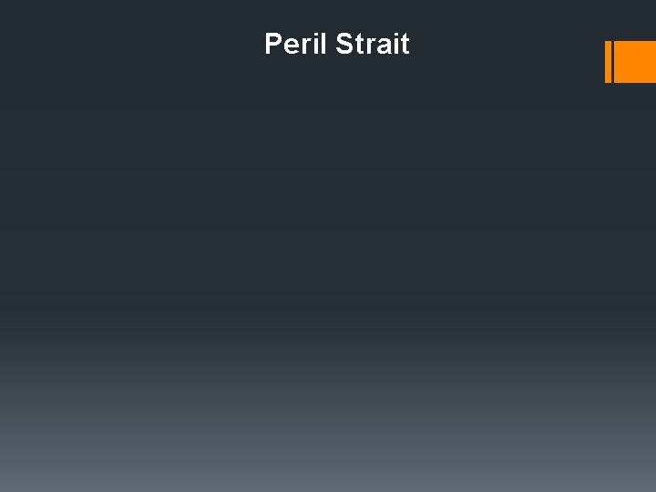 Peril Strait 