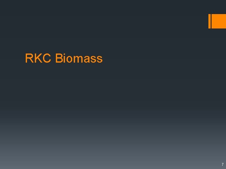 RKC Biomass 7 