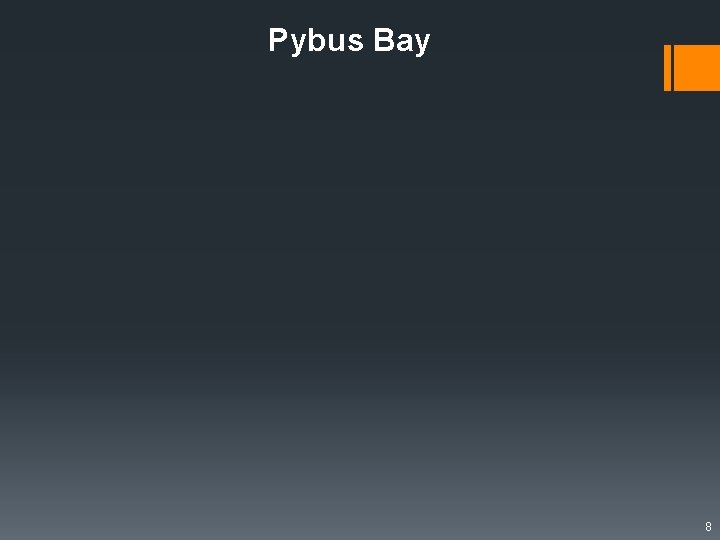 Pybus Bay 8 