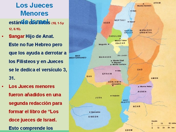  • Los Jueces Menores Algunos Jueces menores Israel estánde en dos listas (10,