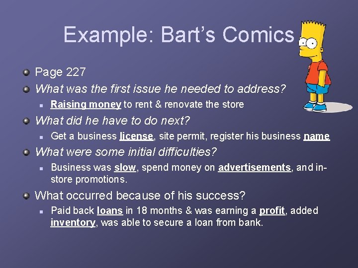 Example: Bart’s Comics Page 227 What was the first issue he needed to address?