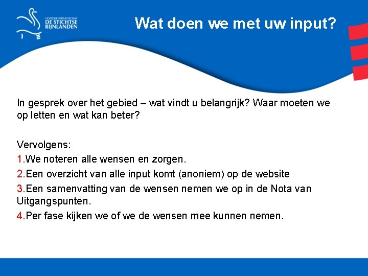 Wat doen we met uw input? In gesprek over het gebied – wat vindt