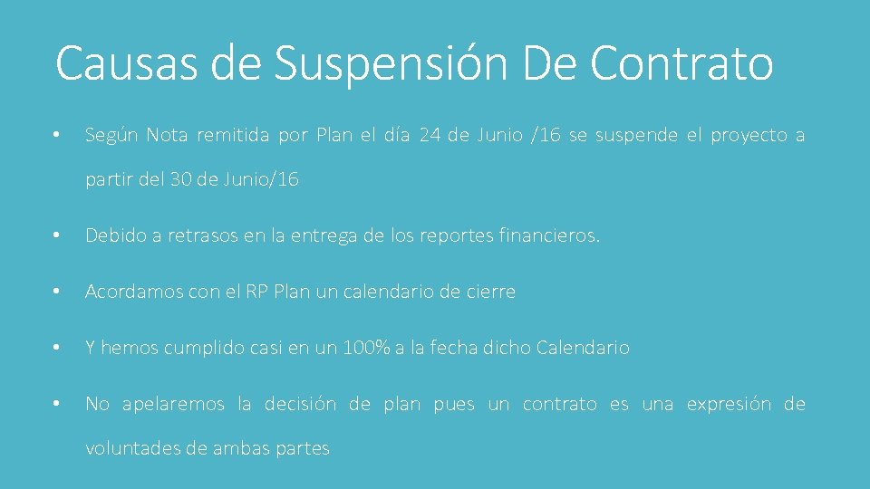Causas de Suspensión De Contrato • Según Nota remitida por Plan el día 24