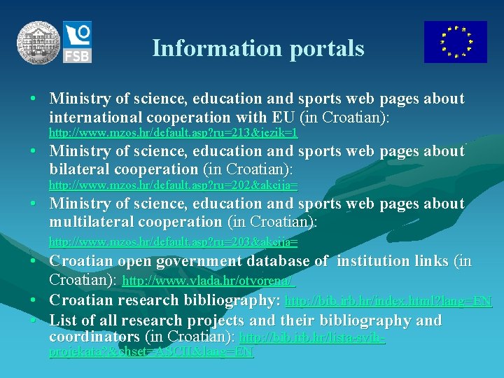 Information portals • Ministry of science, education and sports web pages about international cooperation
