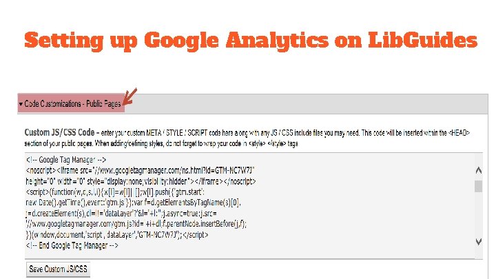 Setting up Google Analytics on Lib. Guides 