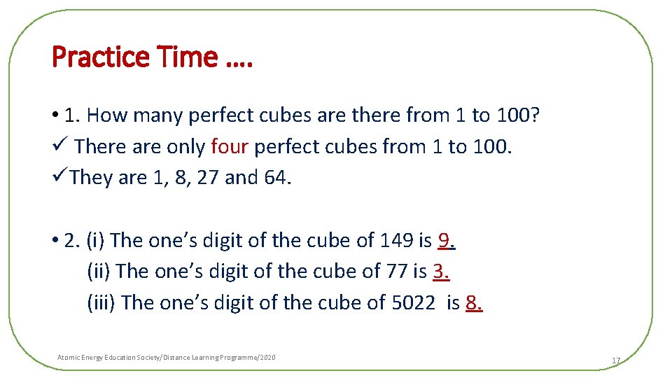 Practice Time …. • 1. How many perfect cubes are there from 1 to