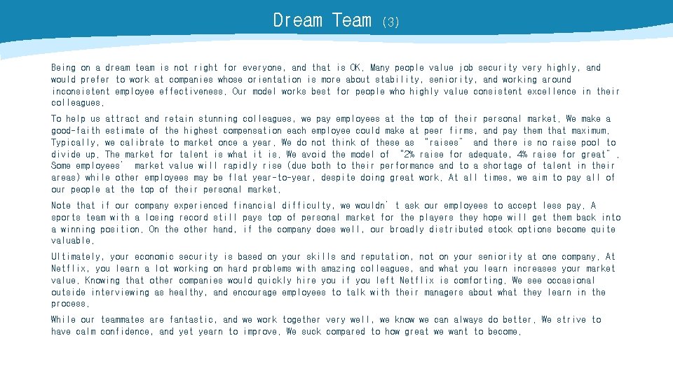 Dream Team (3) Being on a dream team is not right for everyone, and