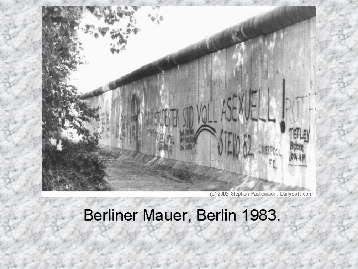 Berliner Mauer, Berlin 1983. 